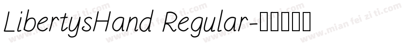 LibertysHand Regular字体转换